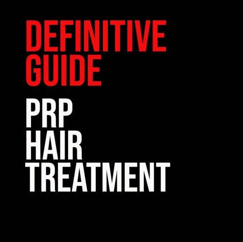 definitive guide PRP Hair