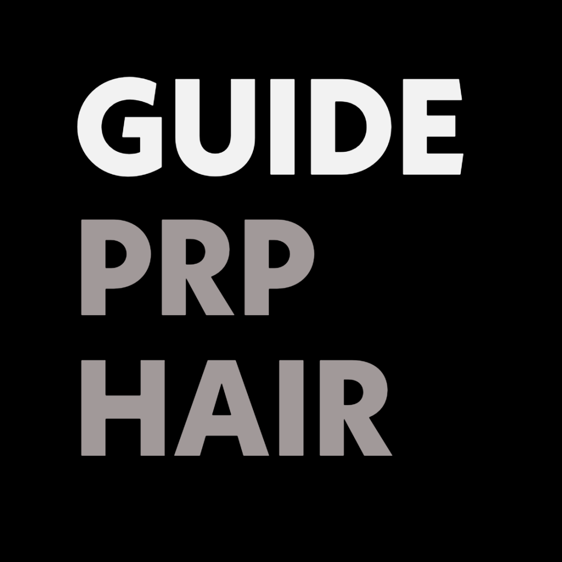 GUIDE PRP HAIR LONDON