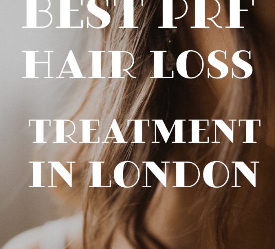BEST PRF HAIR LOSS TREATMENT IN LONDON